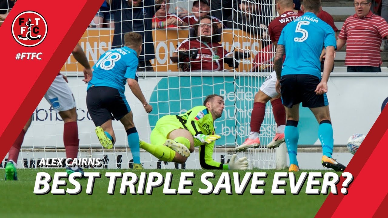 Best triple save ever? Alex Cairns v Northampton Town
