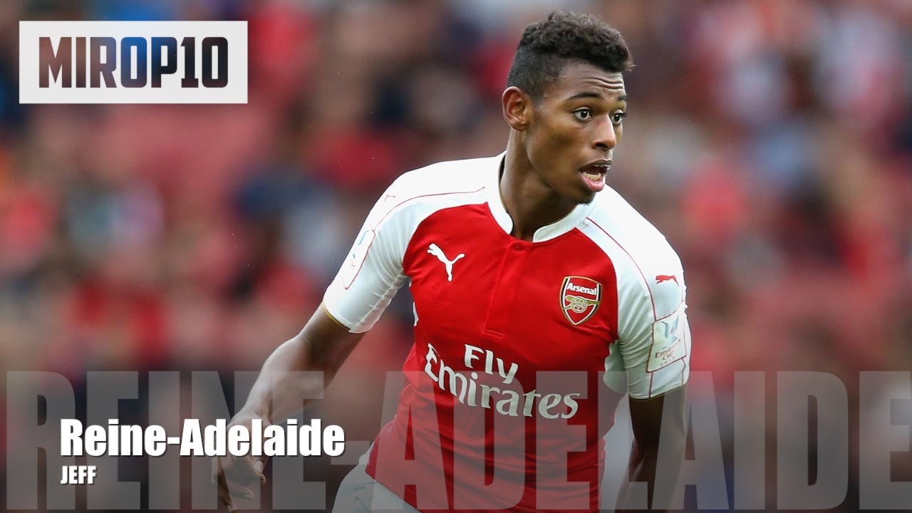 Jeff Reine-Adelaide | Anges | - The Super Frenchman |Skills & Goals|